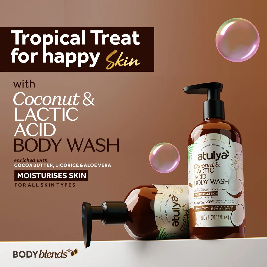 Atulya Coconut & Lactic Acid Body Wash | Paraben & SLS Free | Suitable for All Skin Types | 300 ML (Add 2 Products in the Cart & Get 1 Free Product Use Code: B1G1)