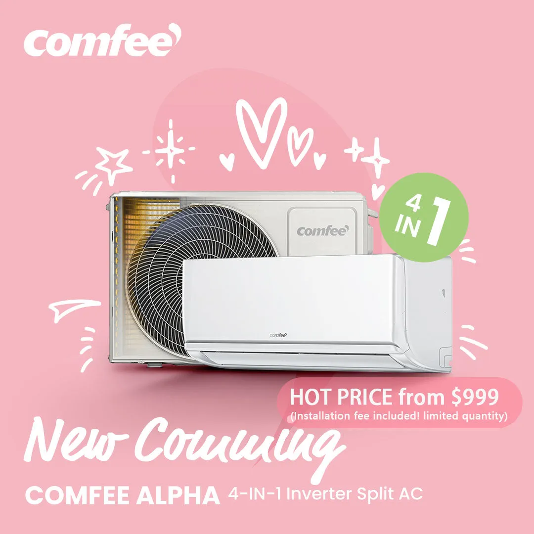 Comfee Air Conditioner Heating /Cooling Installation Fee Included Alpha Inverter Split AC 24H Timer 4-IN-1