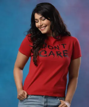 Don’t Care Printed Crew Neck Tshirt