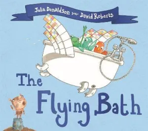 Julia Donaldson: The Flying Bath [2019] paperback