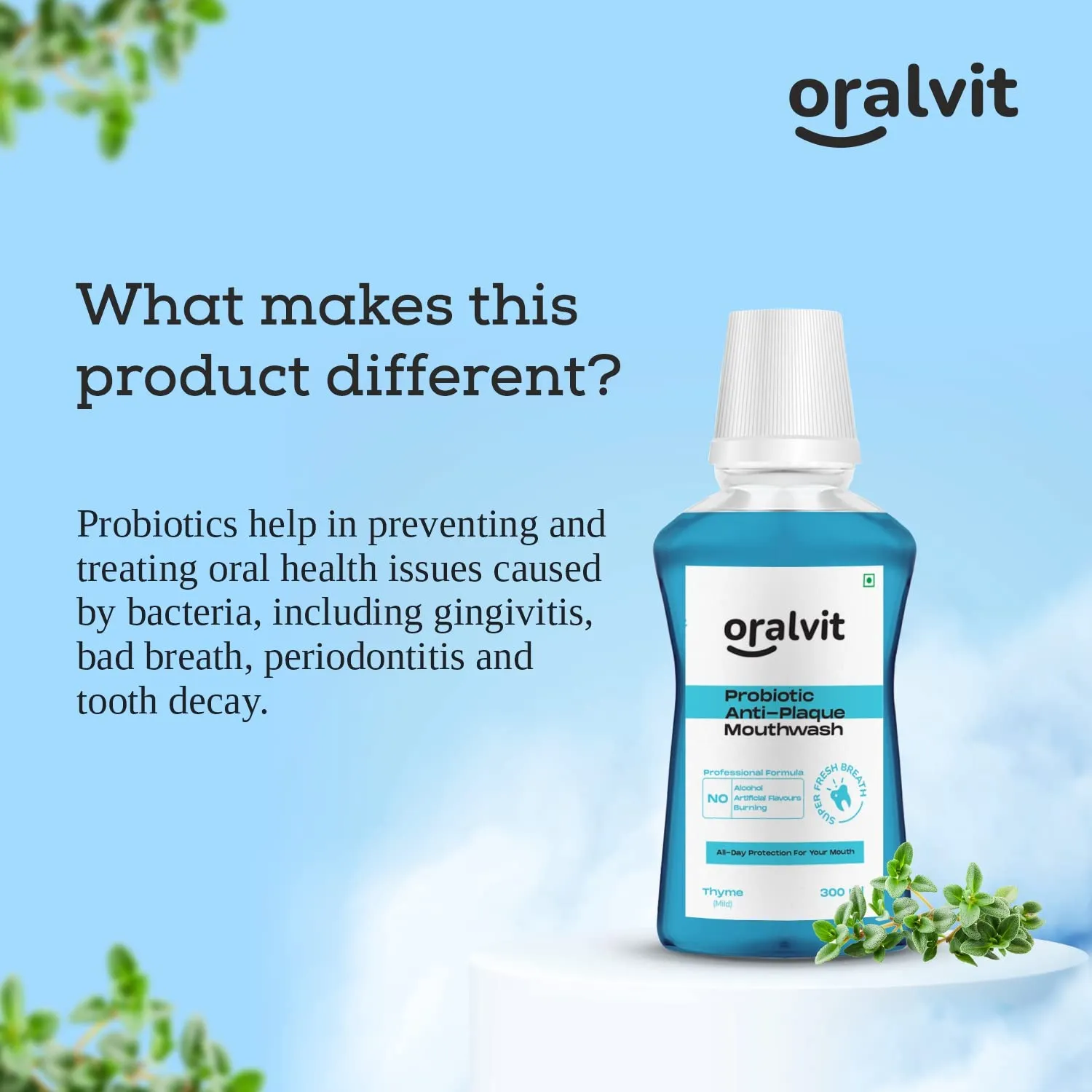 Oralvit Probiotic Anti-Plaque Mouthwash with Mild Thyme | Fights Germs | No Alcohol, No Burning Sensation, No Artificial Flavours |For Men & Women – 300ml (Pack of 3)